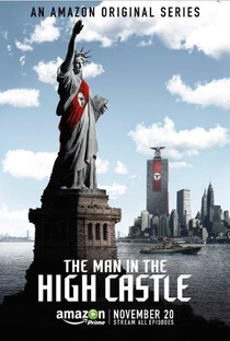 O Homem do Castelo Alto (1ª Temporada) - Poster / Capa / Cartaz - Oficial 1