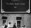 The Roller Skate Craze