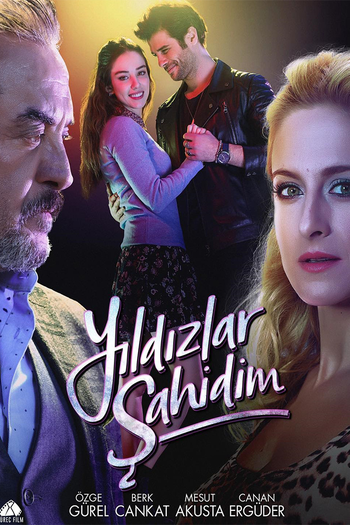 Poster de Franquia Yıldızlar Şahidim (2017)