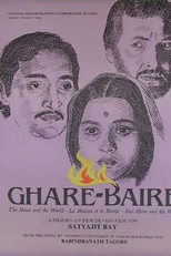 A Casa e o Mundo (Ghare-Baire)