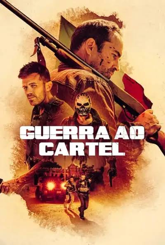 Poster 2 de Filme Guerra ao Cartel (2023)
