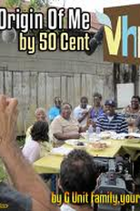 50 Cent - The Origin Of Me (50 Cent - The Origin Of Me)