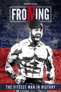 Froning: The Fittest Man in History - Poster / Capa / Cartaz - Oficial 1