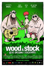 Wood & Stock - Sexo, Orégano e Rock'n'Roll (Wood & Stock - Sexo, Orégano e Rock'n'Roll)
