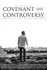 Aliança e Controvérsia Parte III: A Grande Angústia (Covenant and Controversy Part III: The Great Trouble)