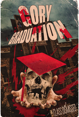 Poster 2 de Filme Gory Graduation (2019)