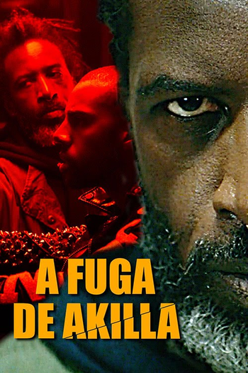  de Filme A Fuga de Akilla (2020)