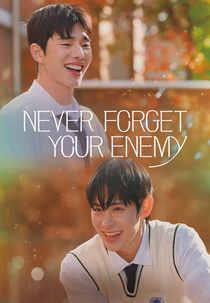 Never Forget Your Enemy (네 원수를 잊지 마라)