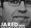 Jared Fogle: O Monstro do Subway