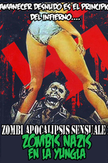 Zombi apocalipsis sensuale 2: Zombis nazis en la yungla (Zombi apocalipsis sensuale 2: Zombis nazis en la yungla)