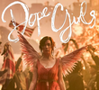Dope Girls