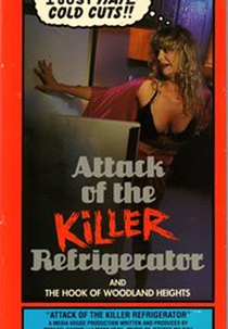 A Geladeira Assassina (Attack of the Killer Refrigerator)