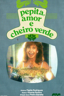 Pepita, Amor e Cheiro Verde - Poster / Capa / Cartaz - Oficial 2