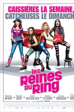 As Rainhas do Ringue (Les Reines Du Ring)