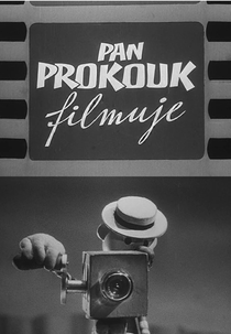 Mr. Prokouk Filmmaker (Pan Prokouk filmuje)
