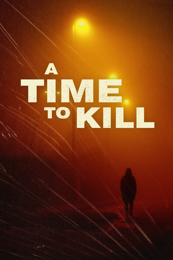Poster de Série A Time to Kill (5ª Temporada) (2022)
