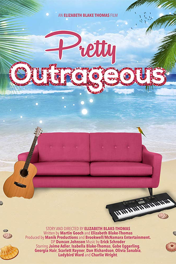 Poster de Filme Pretty Outrageous (2017)