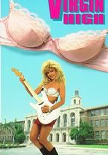 Tudo por uma Virgem (Virgin High)