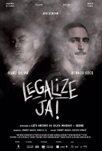 Legalize Já - Amizade Nunca Morre - Poster / Capa / Cartaz - Oficial 2