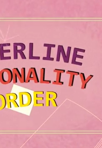 Borderline Personality Disorder (Borderline Personality Disorder)
