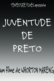 Juventude de Preto - Poster / Capa / Cartaz - Oficial 1