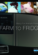 Farm to Fridge: A Verdade Por Trás da Produção de Carne (Farm to Fridge: The Truth Behind Meat Production)