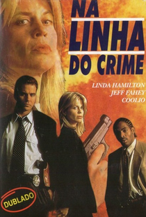 Na Linha do Crime - Poster / Capa / Cartaz - Oficial 1