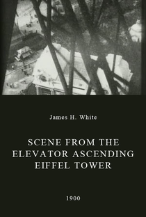 Scene from the Elevator Ascending Eiffel Tower - Poster / Capa / Cartaz - Oficial 1