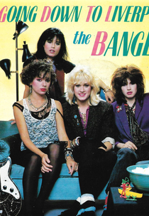 Bangles: Going Down to Liverpool (Bangles: Going Down to Liverpool)