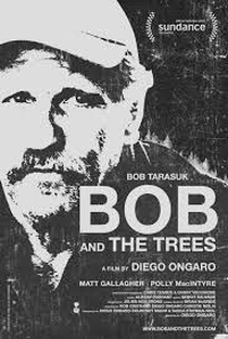 Bob and the Trees - Poster / Capa / Cartaz - Oficial 1