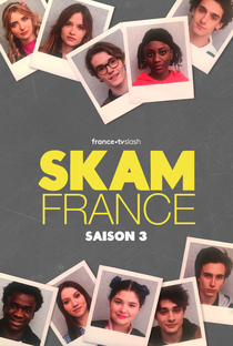 Skam France (3ª Temporada) - Poster / Capa / Cartaz - Oficial 1