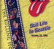 Rolling Stones - Still Life In Seattle