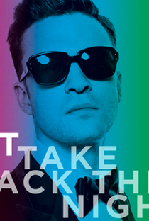 Justin Timberlake: Take Back the Night - Poster / Capa / Cartaz - Oficial 1