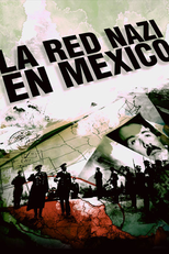 La Red Nazi en México (La Red Nazi en México)