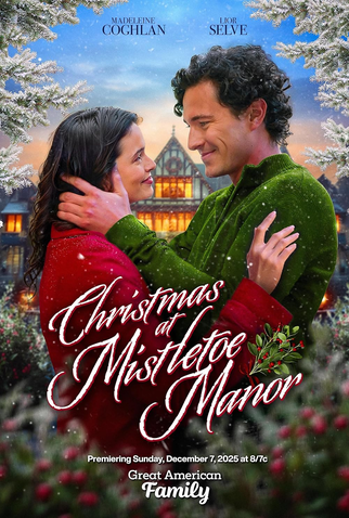 Poster 1 de Filme Christmas at Mistletoe Manor (2025)