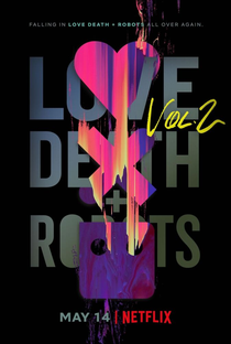 Amor, Morte e Robôs (Volume 2) - Poster / Capa / Cartaz - Oficial 1