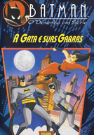 Batman - O Desenho em Série: A Gata e Suas Garras (Batman: The Animated Series - The Cat and the Claw (Part I))