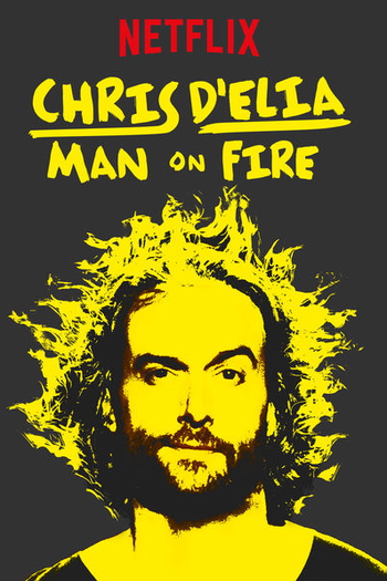  de Filme Chris D'Elia: Man on Fire (2017)