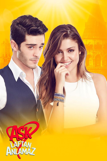 Poster de Franquia Aşk Laftan Anlamaz (2016)
