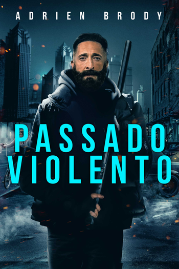  de Filme Passado Violento (2021)