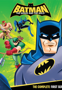 Batman: Os Bravos e Destemidos (1ª Temporada) (Batman: The Brave and The Bold (Season 1))