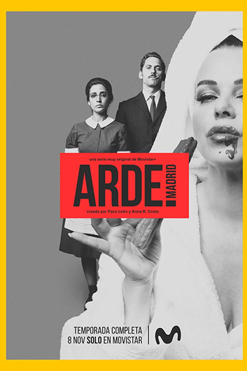  de Série Arde Madrid (1ª Temporada) (2018)
