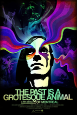 O Passado é um Animal Grotesco (The Past is a Grotesque Animal)