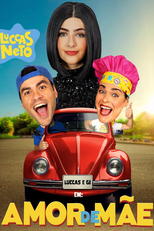 Luccas e Gi em: Amor de Mãe (Luccas e Gi em: Amor de Mãe)
