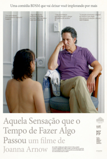 Aquela Sensação de que o Tempo de Fazer Algo Passou - Poster / Capa / Cartaz - Oficial 2