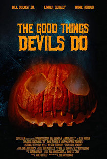 The Good Things Devils Do - Poster / Capa / Cartaz - Oficial 1