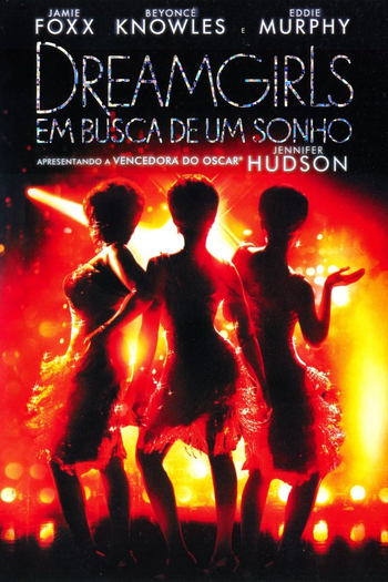  de Filme Dreamgirls - Em Busca de um Sonho (2006)