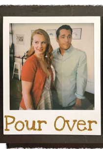 Pour Over (Pour Over)