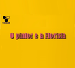O Pintor e a Florista