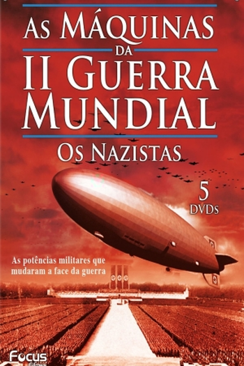  de Filme As Máquinas da Segunda Guerra Mundial - Os Nazistas (2009)